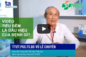 Video Bác sĩ Vũ Lê Chuyên bệnh viên đa khoa Tâm Anh TP.HCM chia sẻ về bệnh tiểu đêm - 3T Pharma